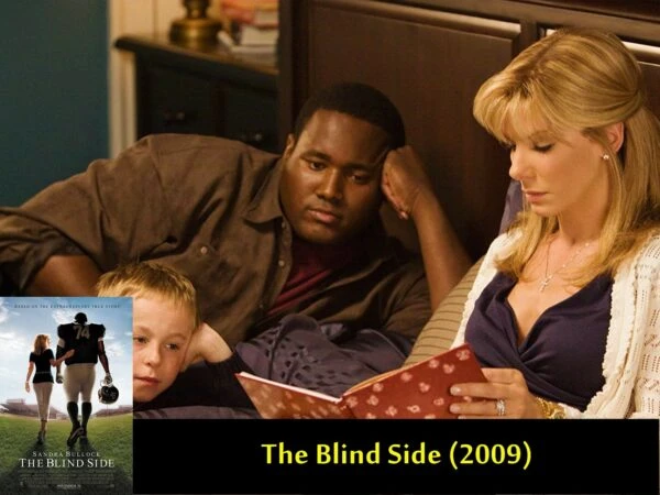 หนัง เรื่องที่ 2. The Blind Side (2009)